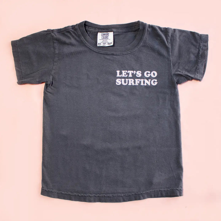 Lets Go Surfing Kids Tee