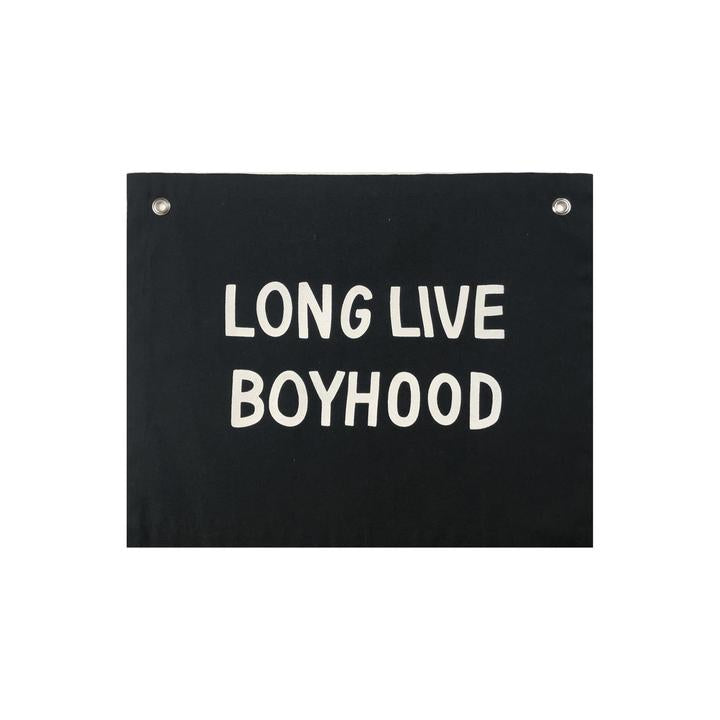 Long Live Boyhood Black Banner