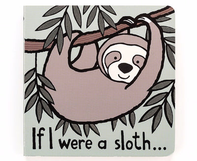 If I Were A Sloth